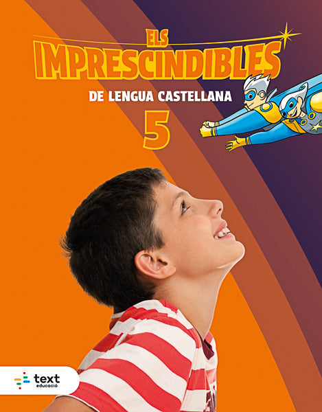 Imprescindibles. Lengua castellana 5. Prieto Fernandez , Francisca (Text) 9788441236424 Imagen principal del producto