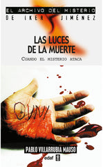 LUCES DE LA MUERTE I Villarubia Mauso,Pablo I Edaf I 9788441415089