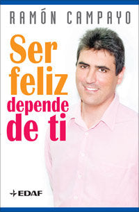 SER FELIZ DEPENDE DE TI | CAMPAYO,RAMON | EDAF | 9788441420465 Imagen principal del producto