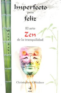 IMPERFECTO PERO FELIZ EL ARTE ZEN DE LA TRANQUILIDAD - 9788441426658 Imagen principal del producto