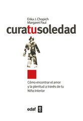 CURA TU SOLEDAD - 9788441431812