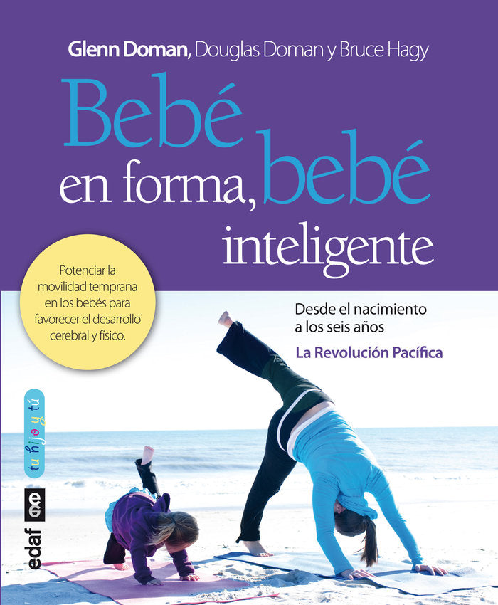 BEBE EN FORMA BEBE INTELIGENTE | DOMAN,GLENN | EDAF | 9788441431843 Imagen principal del producto