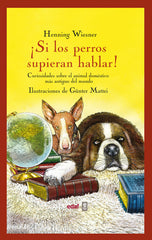 SI LOS PERROS SUPIERAN HABLAR - 9788441433427