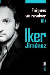 ENIGMAS SIN RESOLVER II I Jimenez,Iker I Edaf I 9788441433526