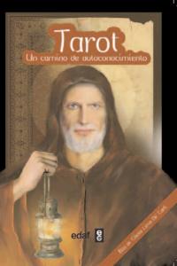 TAROT UN CAMINO DE AUTOCONOCIMIENTO I Cassia Lima Carli,Rita De I Edaf I 9788441433601