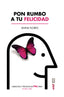 PON RUMBO A TU FELICIDAD - 9788441437517