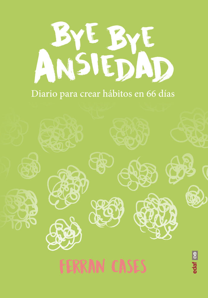 BYE BYE ANSIEDAD - 9788441440982 Imagen principal del producto