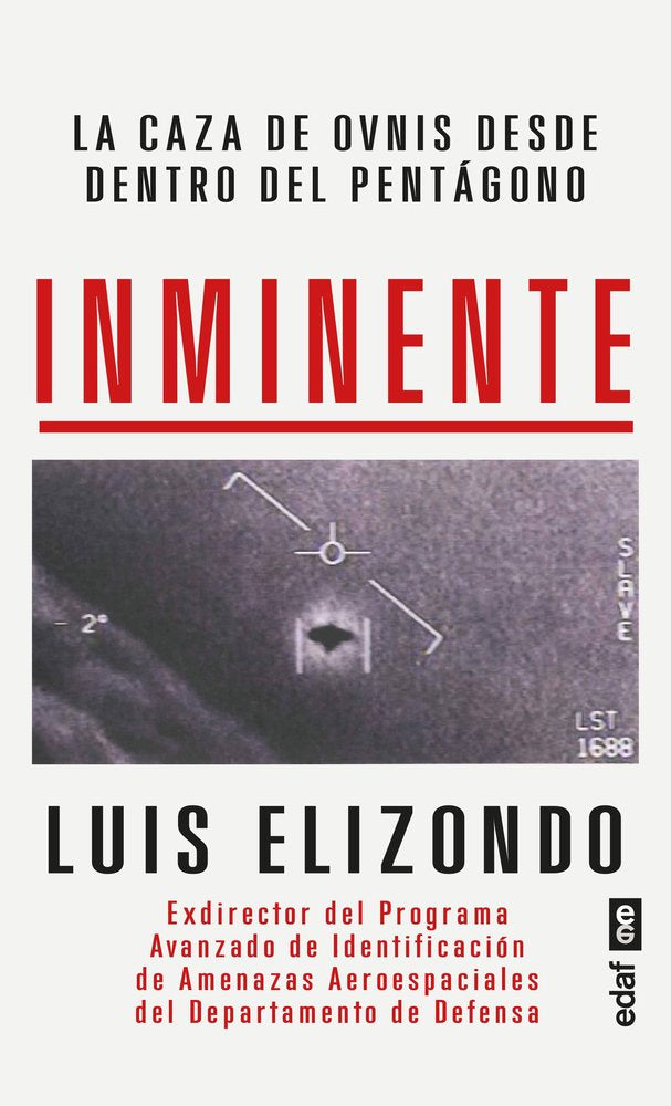 INMINENTE I Luis Elizondo I Edaf I 9788441444171 Imagen principal del producto