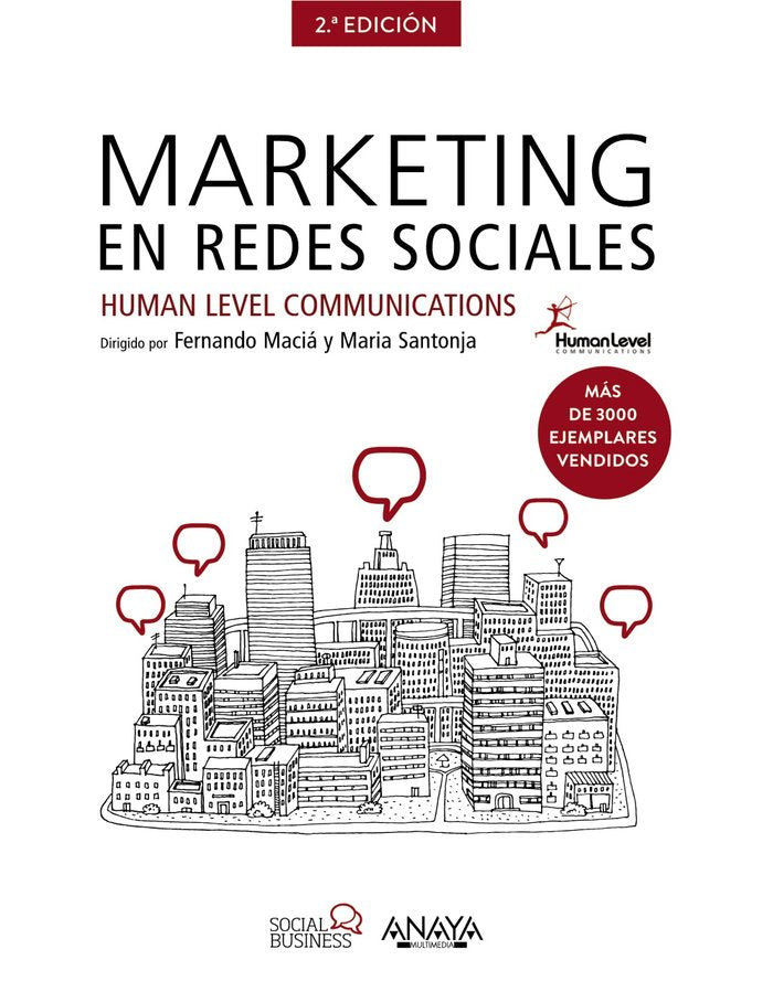 MARKETING CON REDES SOCIALES | SANTOJA, MARIA/MACIA DOMENE, FERNANDO | ANAYA MULTIMEDIA | 9788441537262 Imagen principal del producto