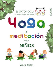 YOGA Y MEDITACION PARA NIÑOS - 9788441540316