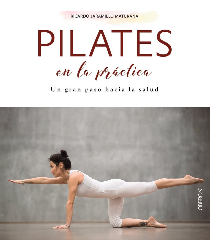 PILATES EN LA PRACTICA - 9788441540552