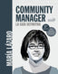 COMMUNITY MANAGER LA GUIA DEFINITIVA - 9788441540866