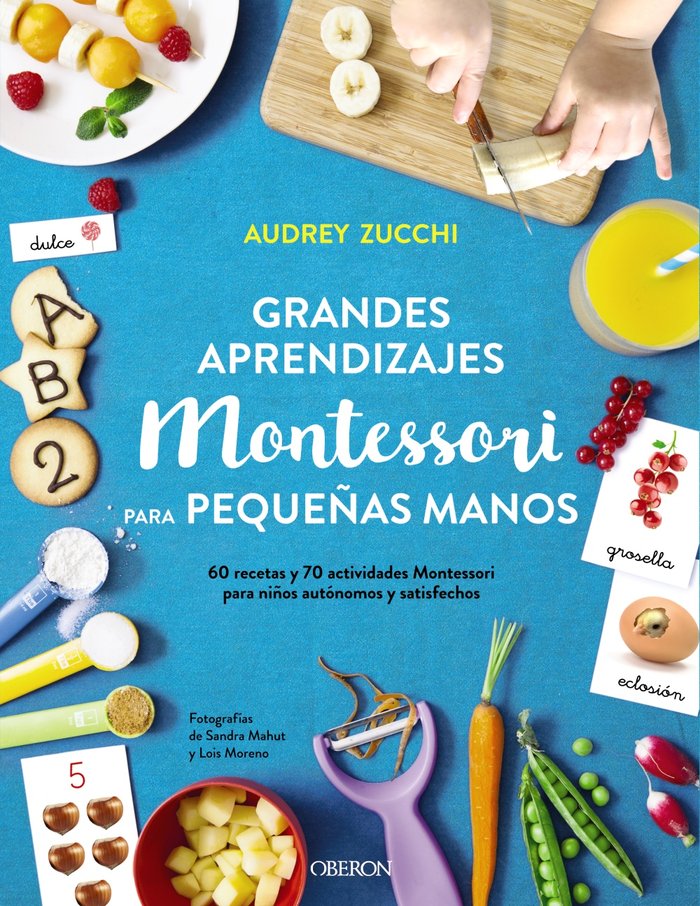 GRANDES APRENDIZAJES MONTESSORI PARA PEQUEÑAS MANOS - 9788441541429 Imagen principal del producto