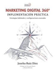 MARKETING DIGITAL 360º IMPLEMENTACION PRACTICA - 9788441541467