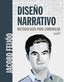 DISEÑO NARRATIVO METODOLOGIA PARA COMUNICAR - 9788441541863
