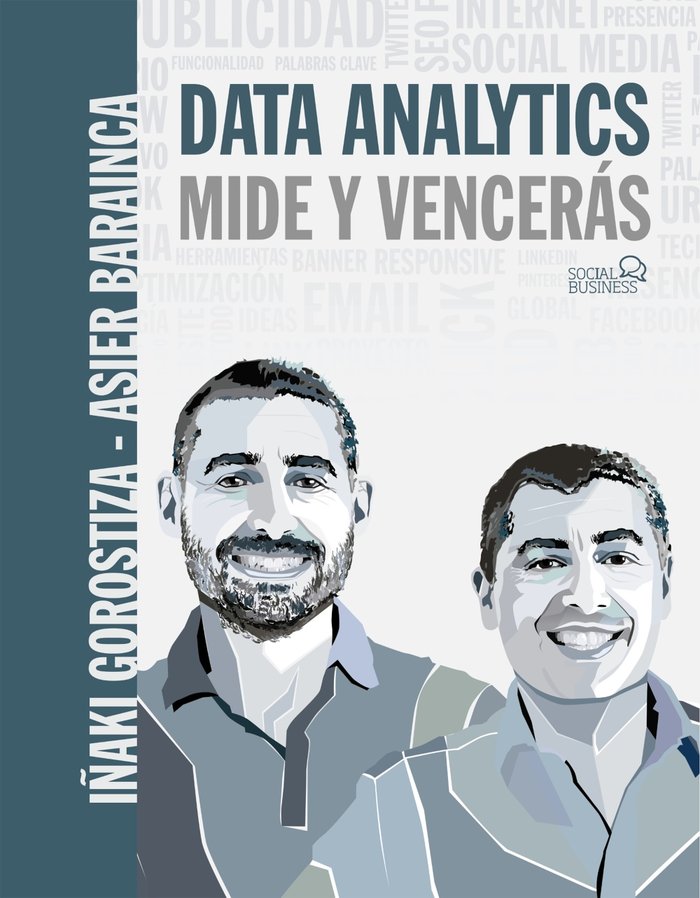 DATA ANALYTICS MIDE Y VENCERAS | GOROSTIZA ESQUERDEIRO, IÑAKI/BARAINCA FO | ANAYA MULTIMEDIA | 9788441541931 Imagen principal del producto