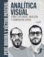 ANALITICA VISUAL COMO EXPLORAR ANALIZAR - 9788441541986