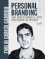 PERSONAL BRANDING GUIA PARA ALCANZAR EL EXITO - 9788441542730
