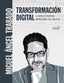 TRANSFORMACION DIGITAL | TRABADO MORENO, MIGUEL ANGEL | ANAYA MULTIMEDIA | 9788441542792