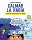 CALMAR LA RABIA - 9788441543447