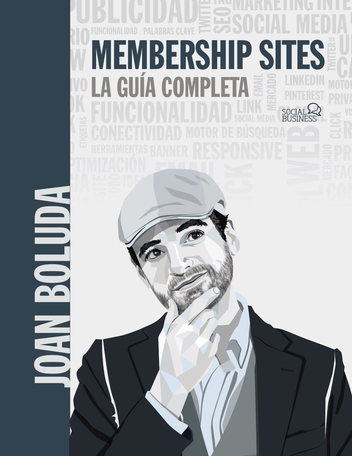 MEMBERSHIP SITES LA GUIA COMPLETA | BOLUDA LLONGUERAS, JOAN | ANAYA MULTIMEDIA | 9788441544840 Imagen principal del producto