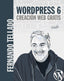 WORDPRESS 6 CREACION WEB GRATIS - 9788441545038