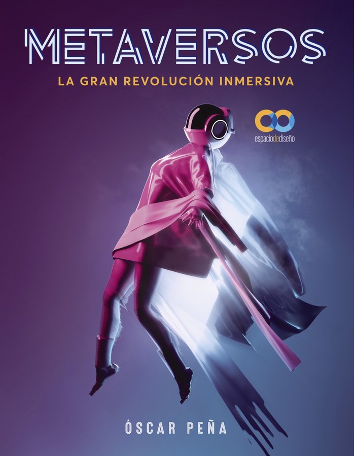 METAVERSOS LA GRAN REVOLUCION INMERSIVA - 9788441545335 Imagen principal del producto