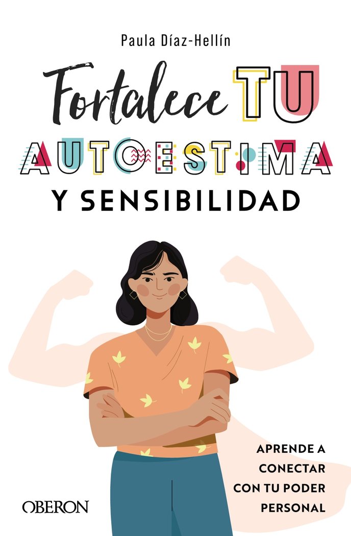FORTALECE TU AUTOESTIMA Y SENSIBILIDAD - 9788441546271
