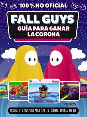 FALL GUYS GUIA PARA GANAR LA CORONA | Robson, Eddie | 9788441546752 (Anaya multimedia)