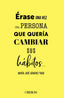 ERASE UNA PERSONA QUE QUERIA TENER HABITOS - 9788441547063
