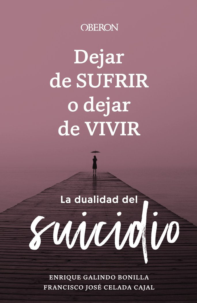 DEJAR DE SUFRIR O DEJAR DE VIVIR - 9788441547421