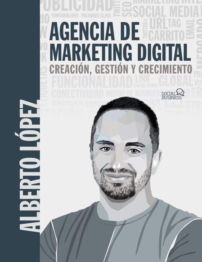 AGENCIA DE MARKETING DIGITAL | LOPEZ BUENO, ALBERTO | ANAYA MULTIMEDIA | 9788441547940