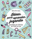 IDEAS PARA APRENDER JUGANDO - 9788441547971