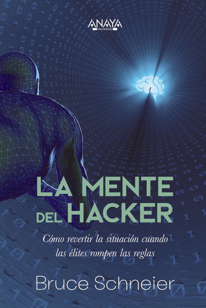 LA MENTE DEL HACKER COMO REVERTIR LA SITUACION CUANDO LAS E - 9788441548466 Imagen principal del producto