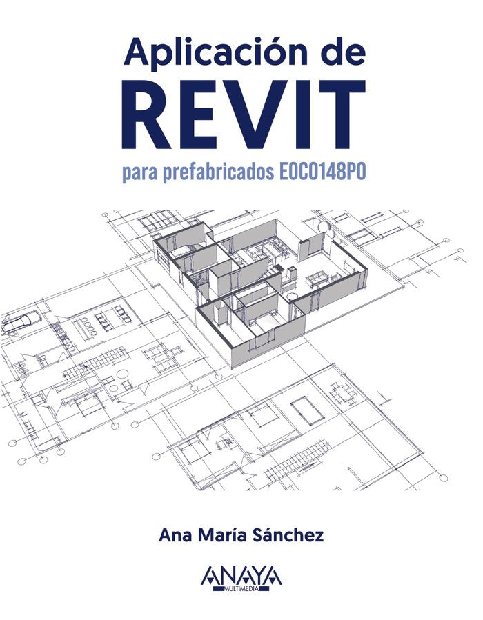 APLICACION DE REVIT PARA PREFABRICADOS EOCO148PO - 9788441548671 Imagen principal del producto