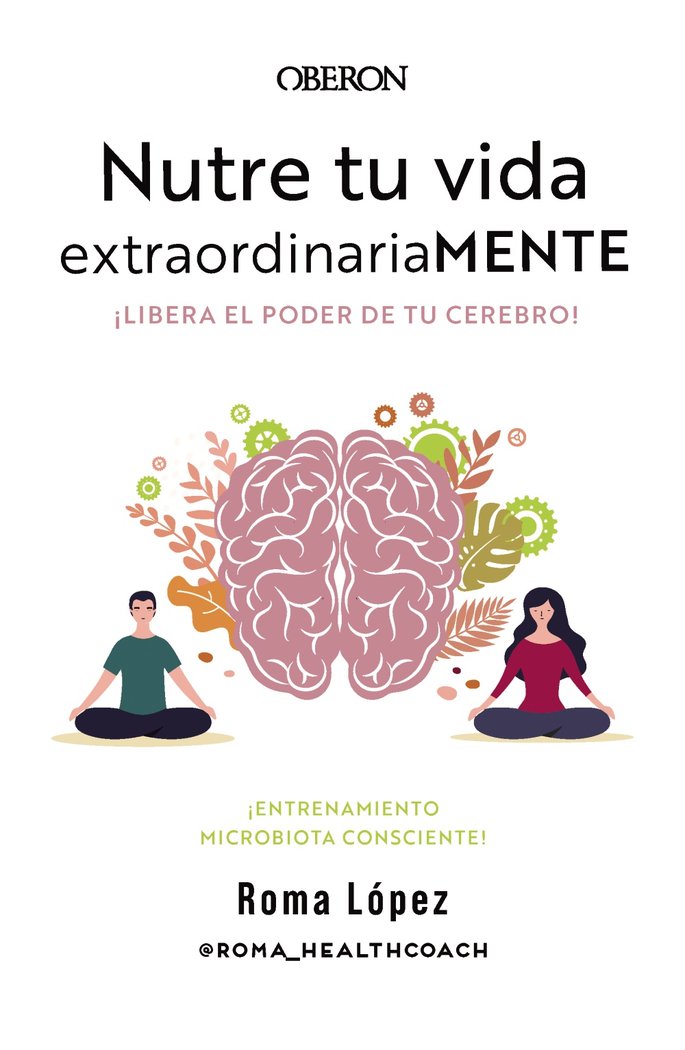 NUTRE TU VIDA EXTRAORDINARIAMENTE LIBERA EL PODER DE TU CER - 9788441548800 Imagen principal del producto