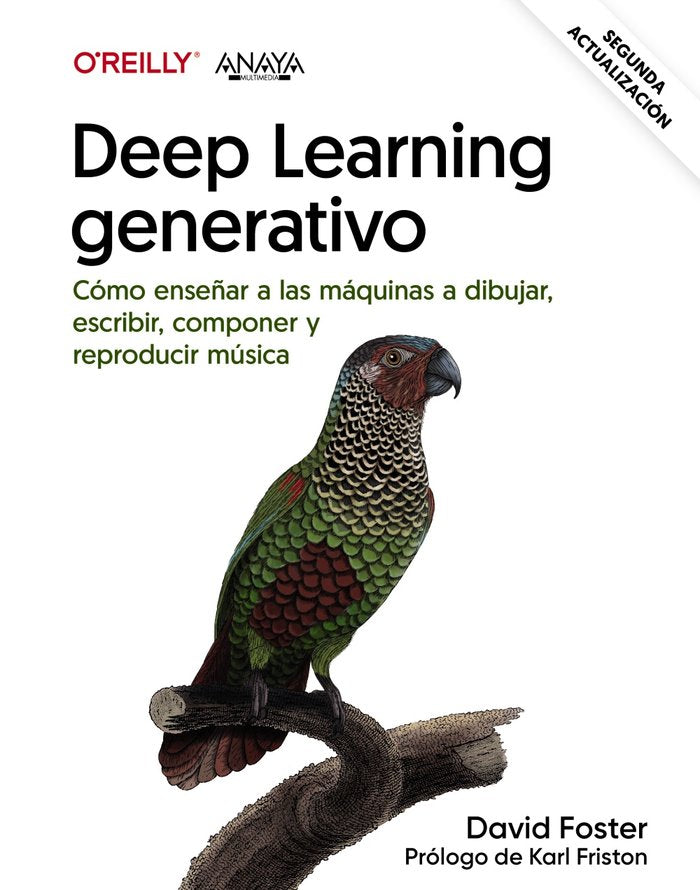 DEEP LEARNING GENERATIVO ENSEÑAR A LAS MAQUINAS A PINTAR E - 9788441549067