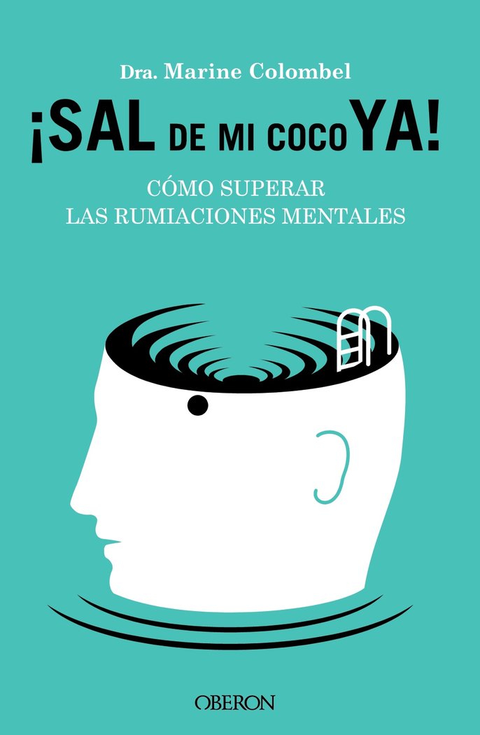 SAL DE MI COCO YA COMO SUPERAR LAS RUMIACIONES MENTALES - 9788441549470 Imagen principal del producto