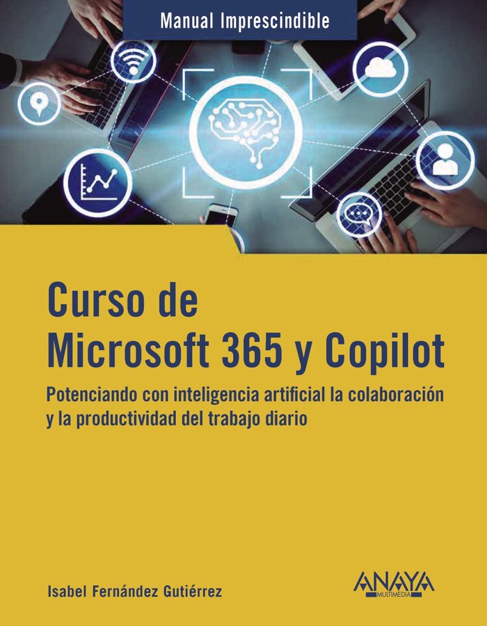 CURSO DE MICROSOFT 365 Y COPILOT - 9788441549890 Imagen principal del producto