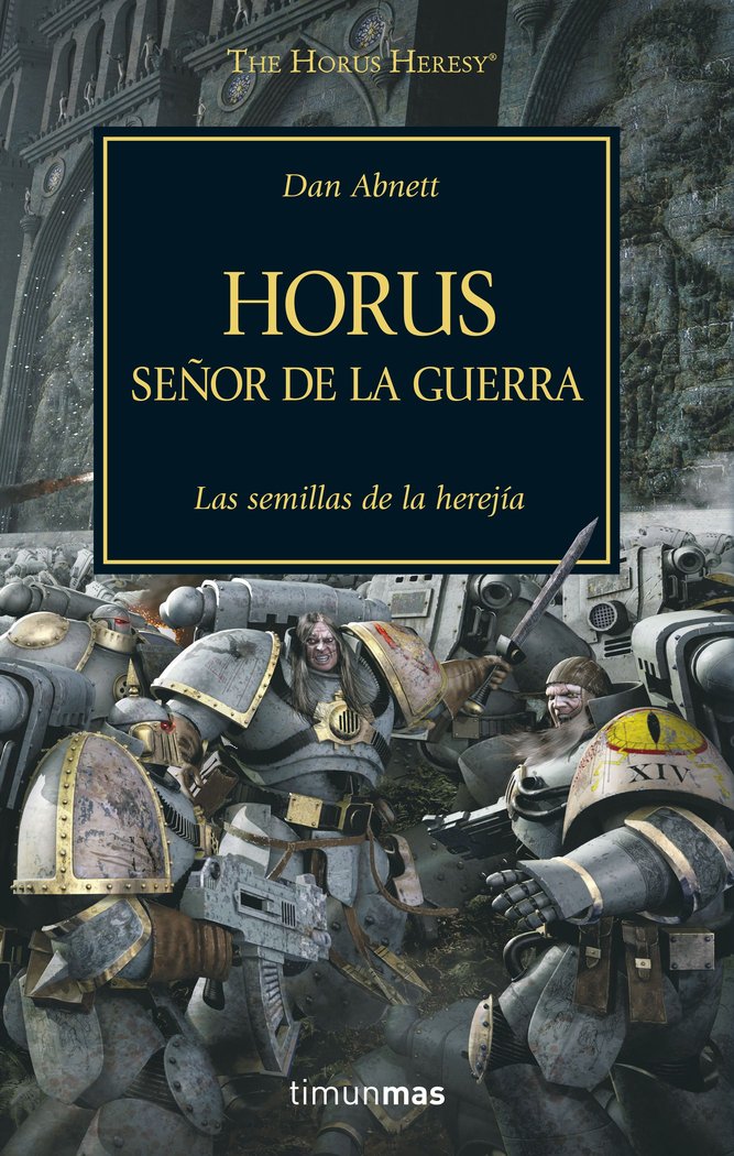 THE HORUS HERESY 1 SEÑOR DE LA GUERRA | Abnett,dan | 9788445003091 (Minotauro) Imagen principal del producto