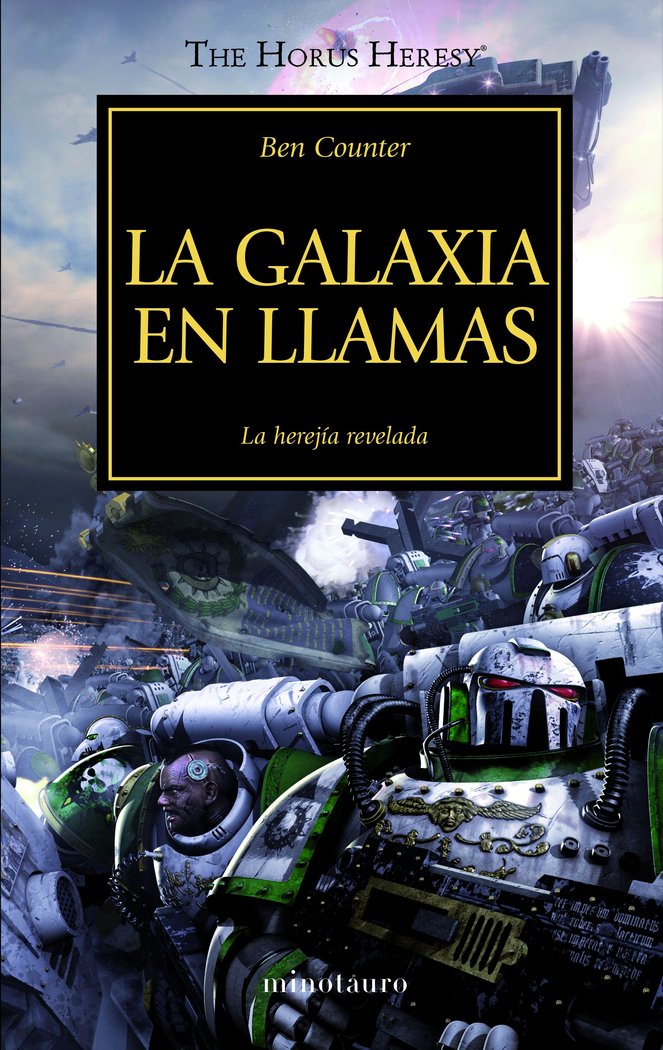 HEREJIA DE HORUS 3 LA GALAXIA EN LLAMAS | Counter,ben | 9788445003114 (Minotauro) Imagen principal del producto