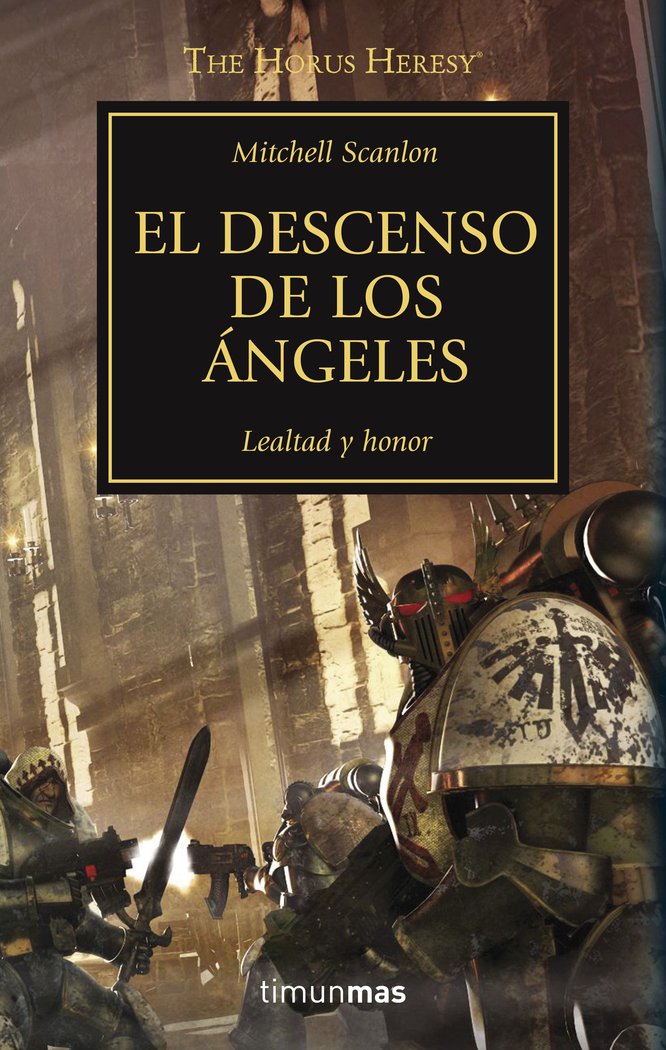 HEREJIA DE HORUS 6 EL DESCENSO DE LOS ANGELES | Scanlon,mitchell | 9788445003145 (Minotauro) Imagen principal del producto