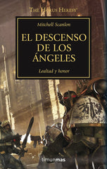 HEREJIA DE HORUS 6 EL DESCENSO DE LOS ANGELES | Scanlon,mitchell | 9788445003145 (Minotauro)