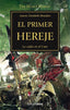 HEREJIA DE HORUS 14 EL PRIMER HEREJE | Dembski Bowden,aaron | 9788445003220 (Minotauro)