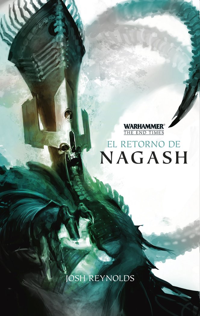 WARHAMMER END TIMES 1 EL RETORNO DE NAGASH | Reynolds,josh | 9788445003374 (Minotauro) Imagen principal del producto