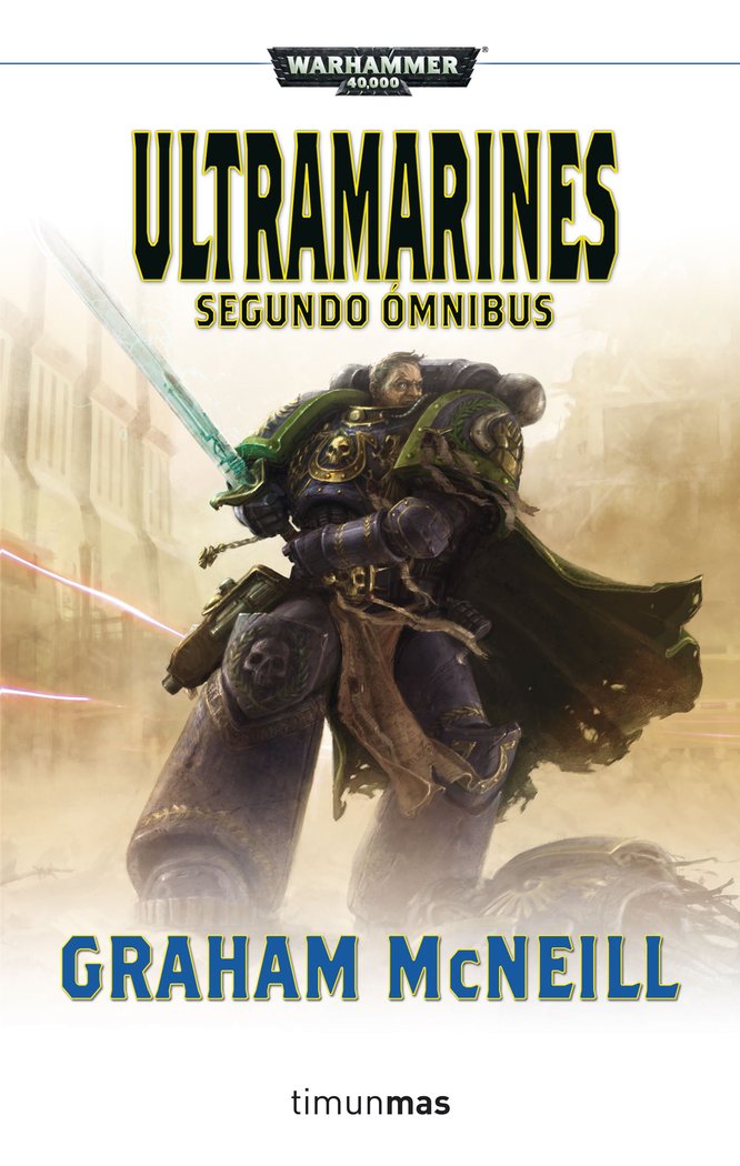 ULTRAMARINES SEGUNDO OMNIBUS | Mcneill,graham | 9788445003435 (Minotauro) Imagen principal del producto