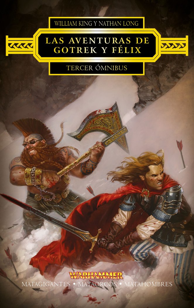 GOTREK Y FELIX TERCER OMNIBUS | William King/nathan Long | 9788445003855 (Minotauro)