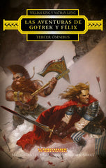 GOTREK Y FELIX TERCER OMNIBUS | William King/nathan Long | 9788445003855 (Minotauro)