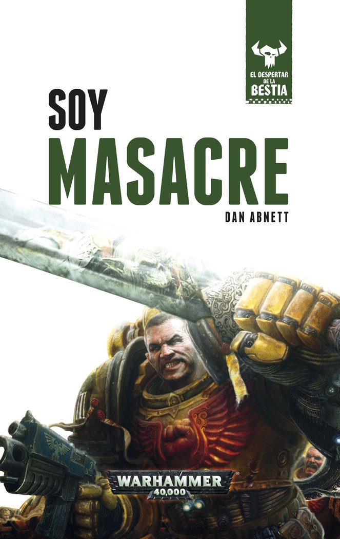DESPERTEAR DE LA BESTIA 1 SOY MASACRE | Abnett,dan | 9788445004319 (Minotauro) Imagen principal del producto