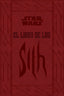 📖 STAR WARS EL LIBRO DE LOS SITH - 9788445005798
